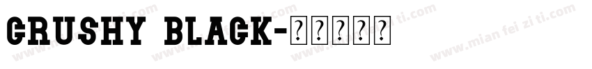 Crushy Black字体转换